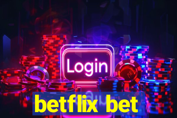 betflix bet